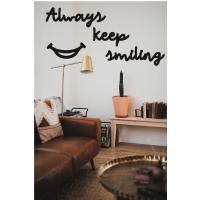 Always Keep Smiling Duvar Yazısı Dekoratif Tablo Ahşap Duvar Yazısı